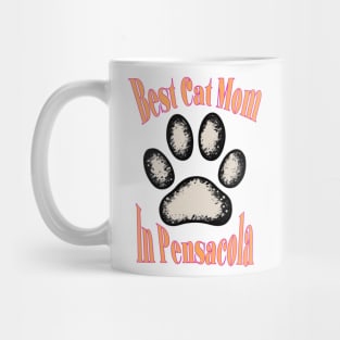 Best Cat Mom in Pensacola Mug